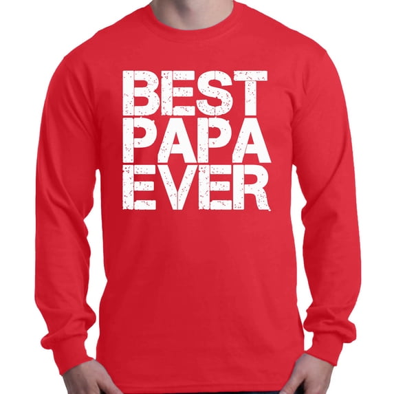 Shop4Ever Men's Best Papa Ever Bold Font Father's Day Long Sleeve Shirt X-Large Red