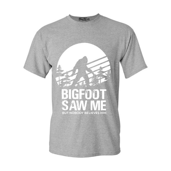 Shop4Ever Men's Bigfoot Saw Me But Nobody Believes Him Graphic T-shirt Small Sports Grey