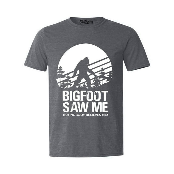 Shop4Ever Men's Bigfoot Saw Me But Nobody Believes Him Graphic T-shirt XX-Large Dark Heather