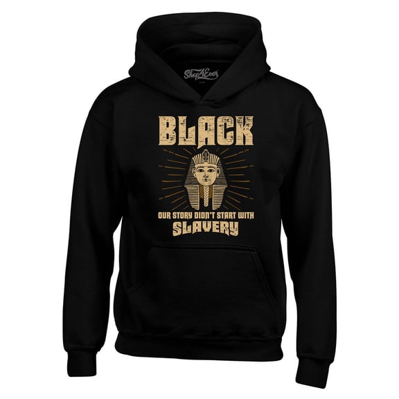 Shop4Ever Men's Black Our History Didn't Start with Slavery Hooded Sweatshirt Hoodie XX-Large Black