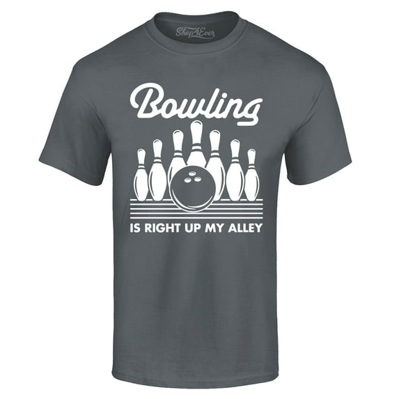Shop4Ever Men's Bowling is Right Up My Alley Bowler Graphic T-shirt XXXX-Large Charcoal