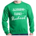thumbnail image 1 of Shop4Ever Men's Boyfriend Fiance Husband Wedding Crewneck Sweatshirt XXX-Large Irish Green, 1 of 5