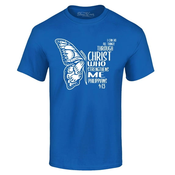 Shop4Ever Men's Butterfly Verse I Can Do All Things Through Christ Graphic T-shirt XXXX-Large Royal Blue