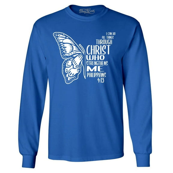 Shop4Ever Men's Butterfly Verse I Can Do All Things Through Christ Long Sleeve Shirt Large Royal Blue