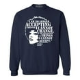 thumbnail image 1 of Shop4Ever Men's Changing The Things I Cannot Accept Angela Davis Crewneck Sweatshirt Medium Navy, 1 of 5