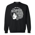 thumbnail image 1 of Shop4Ever Men's Changing The Things I Cannot Accept Angela Davis Crewneck Sweatshirt XXXX-Large Black, 1 of 5