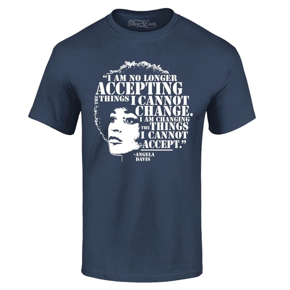 Shop4Ever Men's Changing The Things I Cannot Accept Angela Davis Graphic T-shirt Small Navy