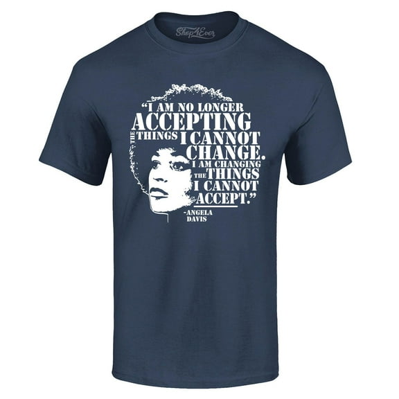 Shop4Ever Men's Changing The Things I Cannot Accept Angela Davis Graphic T-shirt X-Large Navy