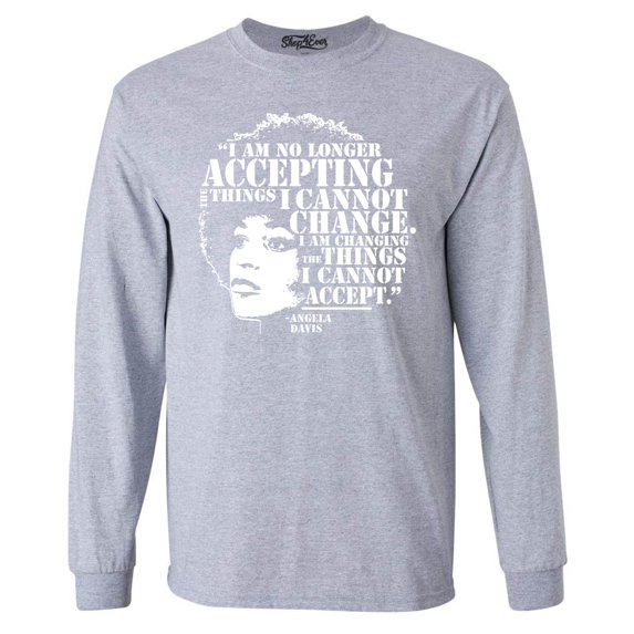 Shop4Ever Men's Changing The Things I Cannot Accept Angela Davis Long Sleeve Shirt Small Sports Grey