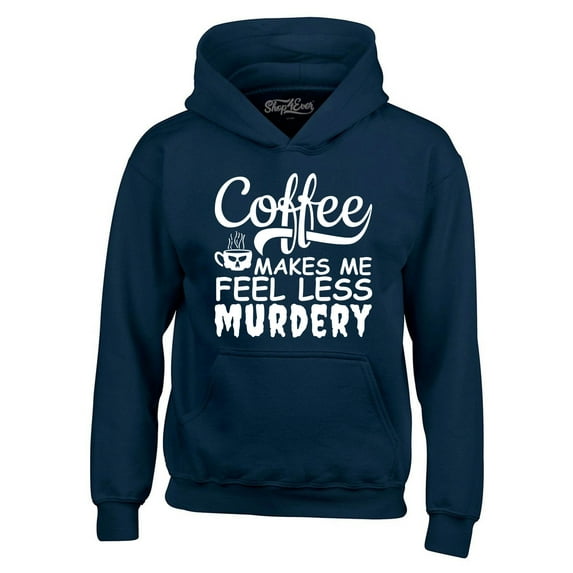 Shop4Ever Men's Coffee Makes Me Feel Less Murdery Hooded Sweatshirt Hoodie XXX-Large Navy