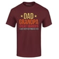 thumbnail image 1 of Shop4Ever Men's Dad Grandpa Great Grandpa I Keep Getting Better Graphic T-shirt XX-Large Maroon, 1 of 5
