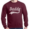 thumbnail image 1 of Shop4Ever Men's Daddy Classic Baseball Father's Day Crewneck Sweatshirt XX-Large Maroon, 1 of 5