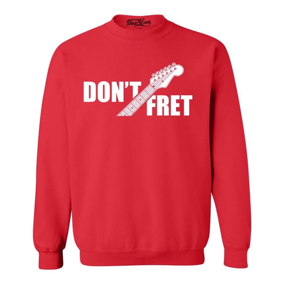 Shop4Ever Men's Don't Fret Guitar Musician Crewneck Sweatshirt Small Red