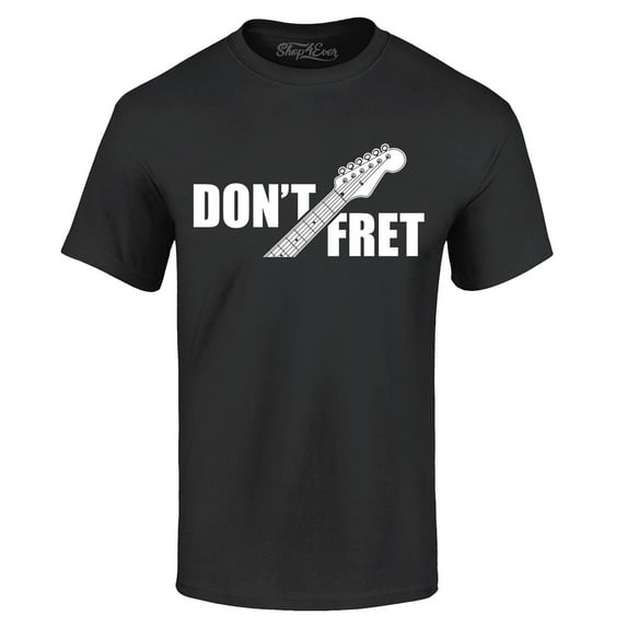 Shop4Ever Men's Don't Fret Guitar Musician Graphic T-shirt XXXXX-Large Black