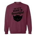 thumbnail image 1 of Shop4Ever Men's Don't Hate Me Because I'm Beardiful Funny Crewneck Sweatshirt Small Maroon, 1 of 5