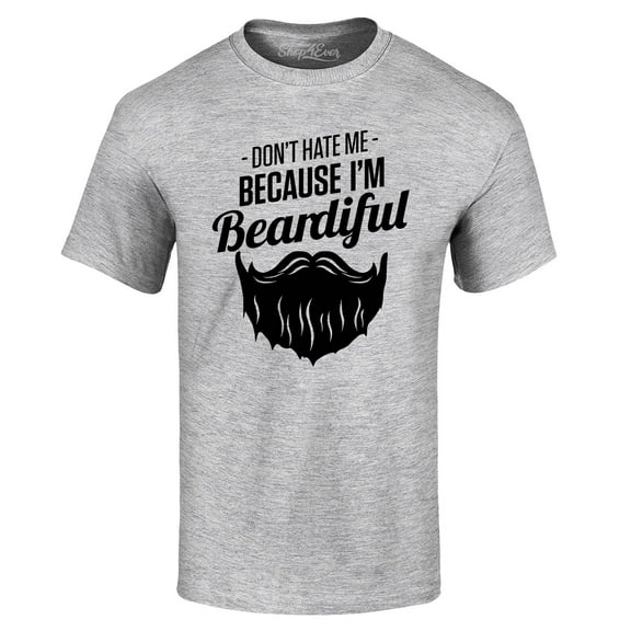 Shop4Ever Men's Don't Hate Me Because I'm Beardiful Funny Graphic T-shirt Small Sports Grey