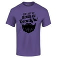 thumbnail image 1 of Shop4Ever Men's Don't Hate Me Because I'm Beardiful Funny Graphic T-shirt XXXX-Large Purple, 1 of 5