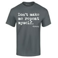 thumbnail image 1 of Shop4Ever Men's Don't Make Me Repeat Myself. - History  Graphic T-shirt XX-Large Charcoal, 1 of 5