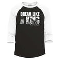 thumbnail image 1 of Shop4Ever Men's Dream Like a King Martin Luther King Jr. MLK Raglan Baseball Shirt Large Black/White, 1 of 4