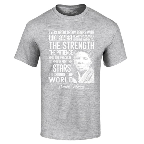 Shop4Ever Men's Dreamer Change The World Quote Harriet Tubman Graphic T-shirt Small Sports Grey