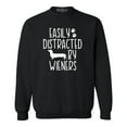 thumbnail image 1 of Shop4Ever Men's Easily Distracted by Wieners Weenie Dog Crewneck Sweatshirt Small Black, 1 of 5