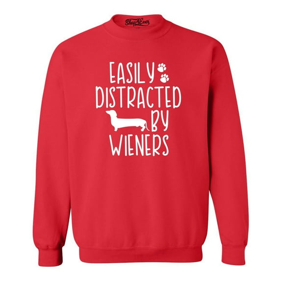 Shop4Ever Men's Easily Distracted by Wieners Weenie Dog Crewneck Sweatshirt Small Red