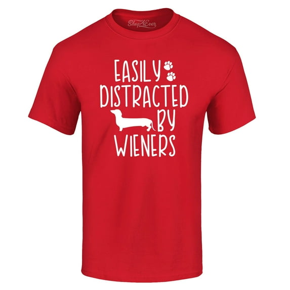 Shop4Ever Men's Easily Distracted by Wieners Weenie Dog Graphic T-shirt XXXXX-Large Red