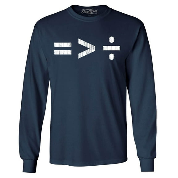 Shop4Ever Men's Equality Is Greater Than Division Equal Rights Long Sleeve Shirt Large Navy