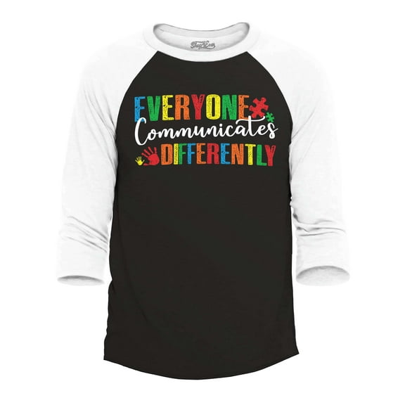 Shop4Ever Men's Everyone Communicates Differently Autism Raglan Baseball Shirt Large Black/White