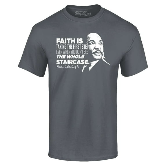 Shop4Ever Men's Faith is Taking The First Step Staircase Martin Luther King Jr. Graphic T-shirt XX-Large Black