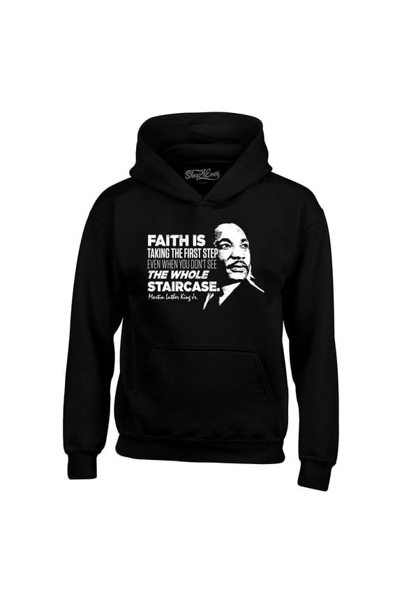 Men's Faith is Taking The First Step Staircase Martin Luther King Jr. Hooded Sweatshirt Hoodie XXXX-Large Black