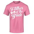 thumbnail image 1 of Shop4Ever Men's Father of the Bride Graphic T-shirt Large Azalea Pink, 1 of 5