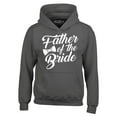 thumbnail image 1 of Shop4Ever Men's Father of the Bride Hooded Sweatshirt Hoodie XX-Large Charcoal, 1 of 5