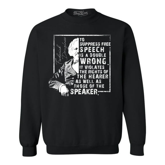 Shop4Ever Men's Free Speech Inspiring Quote Frederick Douglass Crewneck Sweatshirt Medium Black