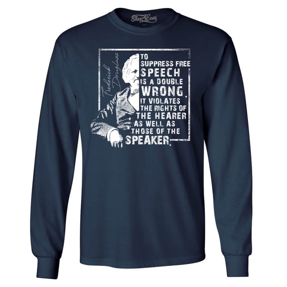 Shop4Ever Men's Free Speech Inspiring Quote Frederick Douglass Long Sleeve Shirt Small Navy