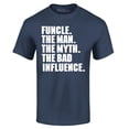 thumbnail image 1 of Shop4Ever Men's Funcle The Man The Myth The Bad Influence Graphic T-shirt Small Navy, 1 of 5