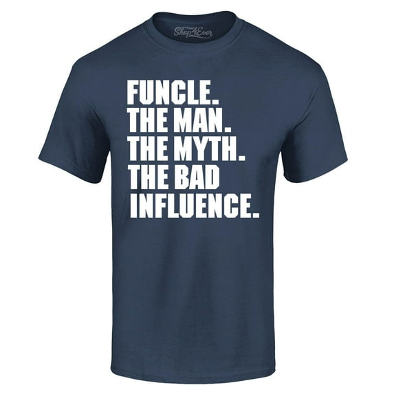 Shop4Ever Men's Funcle The Man The Myth The Bad Influence Graphic T-shirt XXX-Large Navy