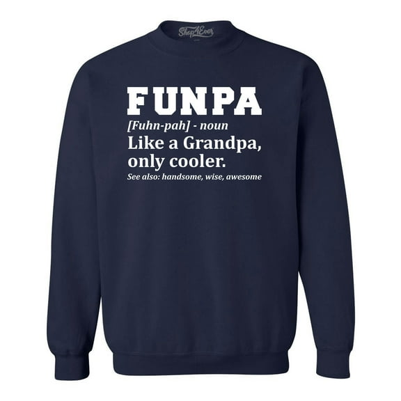 Shop4Ever Men's Funpa Definition Fun Grandpa Crewneck Sweatshirt Large Navy