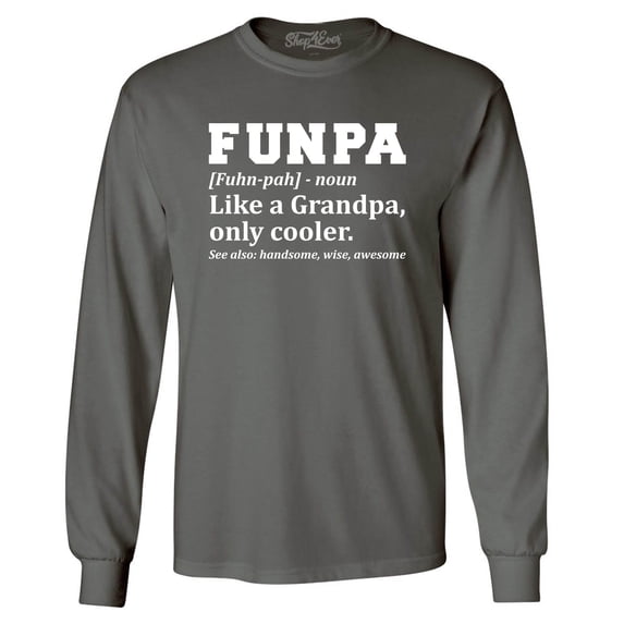Shop4Ever Men's Funpa Definition Fun Grandpa Long Sleeve Shirt Large Charcoal