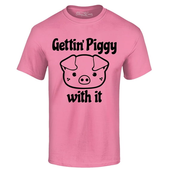 Shop4Ever Men's Getting' Piggy with It Graphic T-shirt Medium Azalea Pink