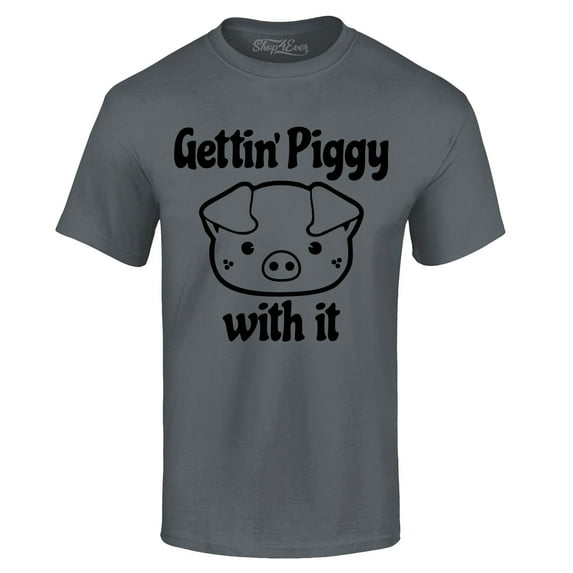 Shop4Ever Men's Getting' Piggy with It Graphic T-shirt XX-Large Charcoal