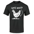 thumbnail image 1 of Shop4Ever Men's Guess What? Chicken Butt Graphic T-shirt Large Black, 1 of 5