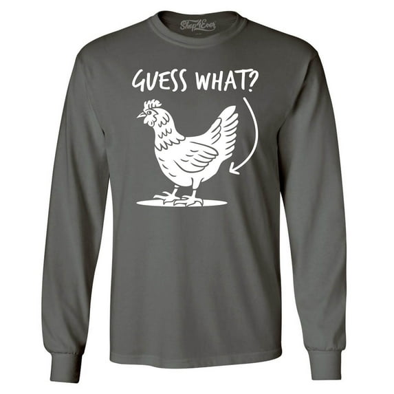 Shop4Ever Men's Guess What? Chicken Butt Long Sleeve Shirt XXX-Large Charcoal