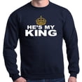 thumbnail image 1 of Shop4Ever Men's He's My King Matching Couples Crewneck Sweatshirt Medium Navy, 1 of 5