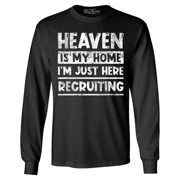 Shop4Ever Men's Heaven is My Home I'm Just Here Recruiting Religious Christian Long Sleeve Shirt X-Large Black