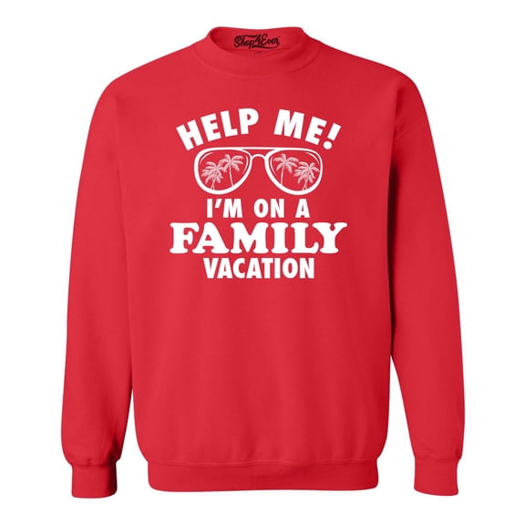 Shop4Ever Men's Help Me! I'm On A Family Vaction Funny Crewneck Sweatshirt X-Large Red