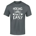 thumbnail image 1 of Shop4Ever Men's Hoeing Ain't Easy Graphic T-shirt Medium Charcoal, 1 of 5