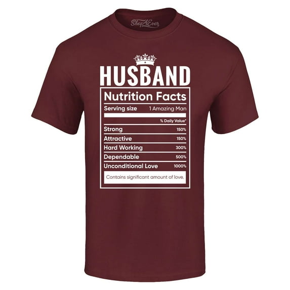 Shop4Ever Men's Husband Nutrition Facts Funny Gift for Men Graphic T-shirt Small Maroon