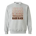 thumbnail image 1 of Shop4Ever Men's I Am Black Every Month But This Month Crewneck Sweatshirt Small Sports Grey, 1 of 5