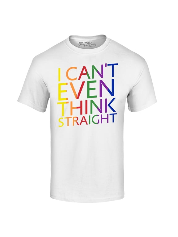 Men's I Can't Even Think Straight Gay Pride Graphic T-shirt Large White